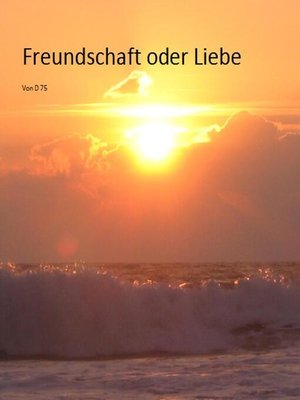 cover image of Freundschaft oder Liebe